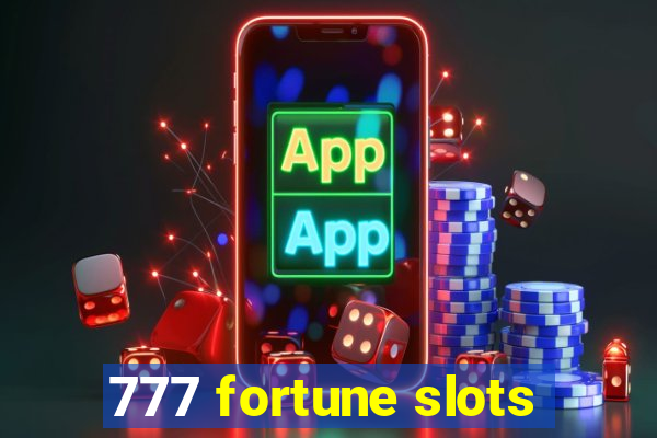 777 fortune slots